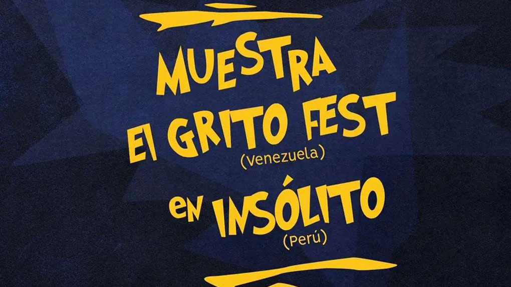 Cine venezolano y Festival El Grito presentes en Perú
